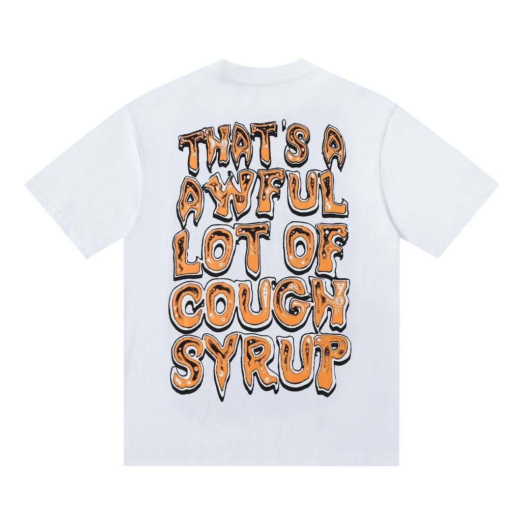 THAT'S A AWFUL LOT OF COUGH SYRUP Front & Back Graphic T-Shirt